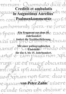 Creditis et ambulatis in Augustinus Aurelius' Psalmenkommentar