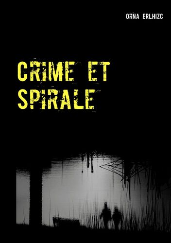 Crime et Spirale