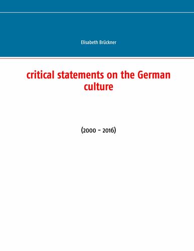 Critical Statements on the German Culture