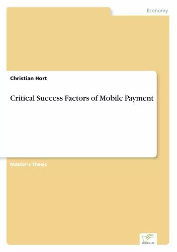Critical Success Factors of Mobile Payment