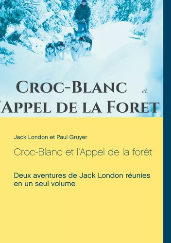 L'appel de la forêt (French Edition) by Jack London