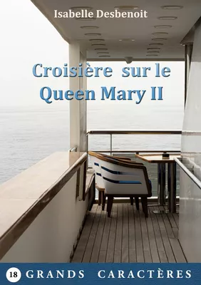 Croisière sur le Queen Mary II