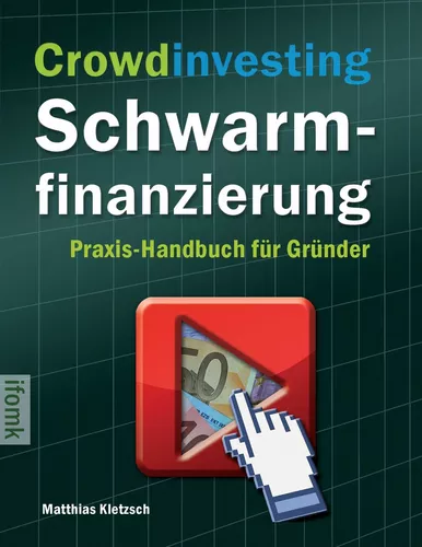 Crowdinvesting Schwarmfinanzierung
