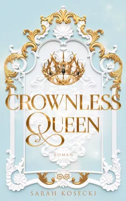 Crownless Queen