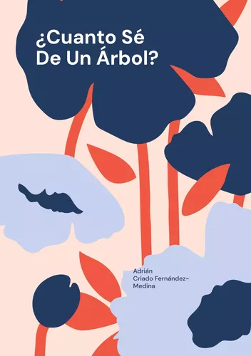Cuanto Sé De Un Árbol