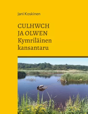 Culhwch ja Olwen - kymriläinen kansantaru