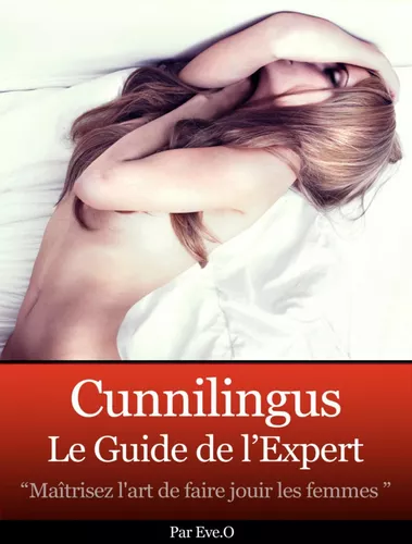 Cunnilingus le guide de l'expert
