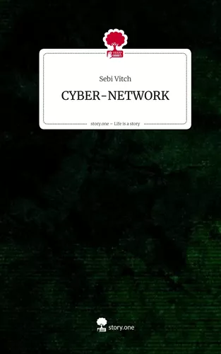 CYBER-NETWORK. Life is a Story - story.one