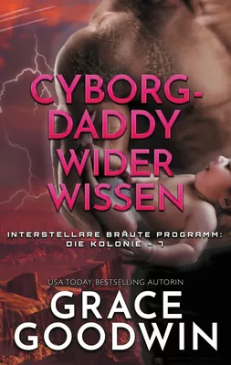 Cyborg-Daddy wider Wissen