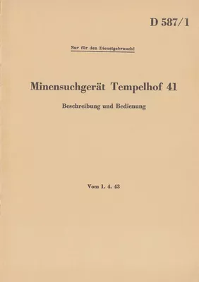 D 587/1 Minensuchgerät Tempelhof 41 - Beschreibung und Bedienung