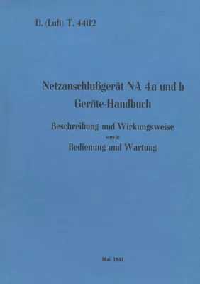 D.(Luft) T. 4402 Netzanschlußgerät NA 4a und b Geräte-Handbuch