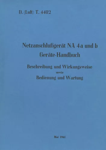 D.(Luft) T. 4402 Netzanschlußgerät NA 4a und b Geräte-Handbuch