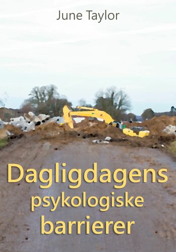 Dagligdagens psykologiske barrierer