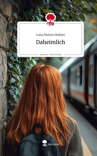 Daheimlich. Life is a Story - story.one