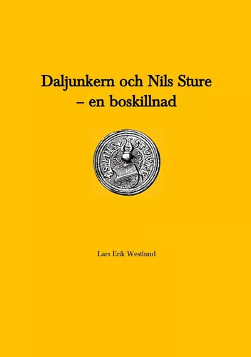 Daljunkern och Nils Sture - en boskillnad
