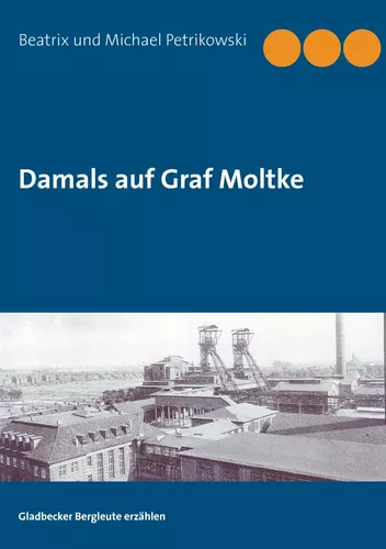 Damals auf Graf Moltke
