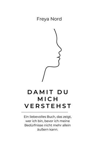 Damit du mich Verstehst