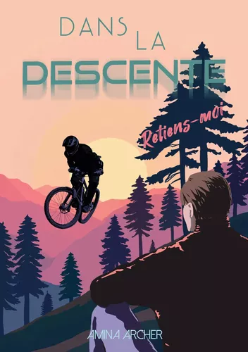 Dans la Descente