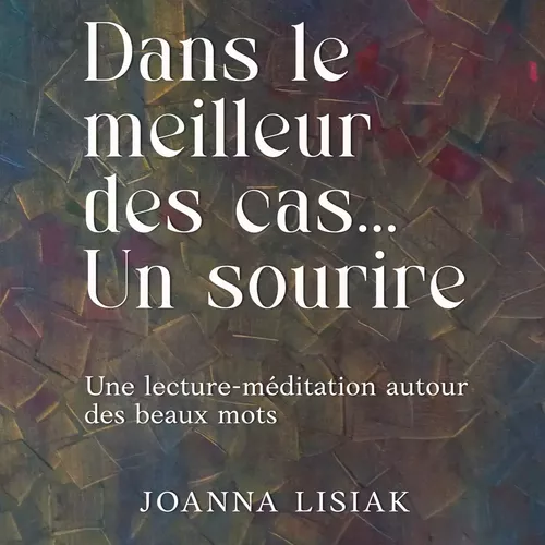 Dans le meilleur des cas... Un sourire