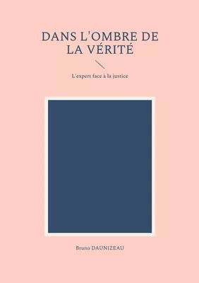 Dans l'ombre de la vérité