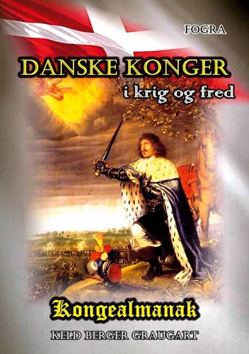 Danske Konger i krig og fred