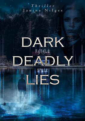 Dark Deadly Lies
