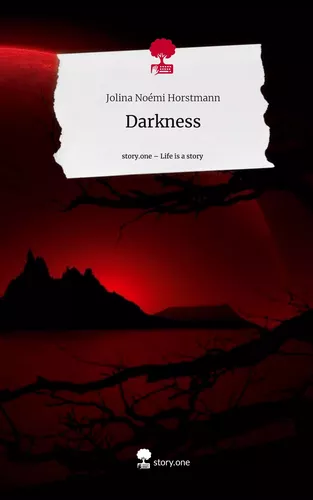 Darkness. Life is a Story - story.one