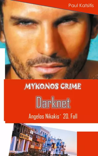 Darknet - Mykonos Crime 20