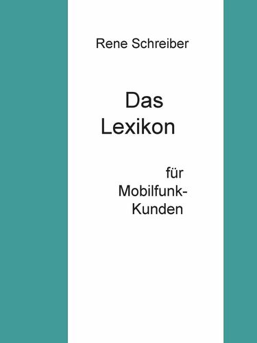 Das 1x1 Lexikon für Mobilfunk-Kunden