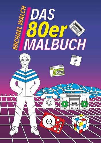 Das 80er Malbuch