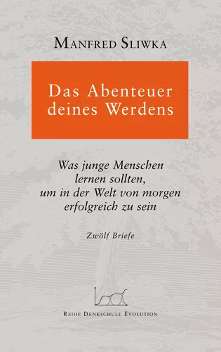 Das Abenteuer deines Werdens