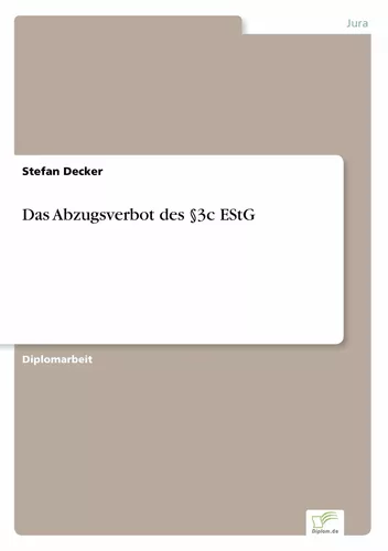 Das Abzugsverbot des §3c EStG