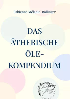 Das ätherische Öle-Kompendium