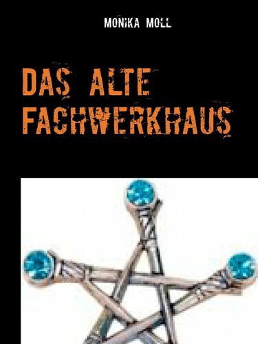 Das alte Fachwerkhaus