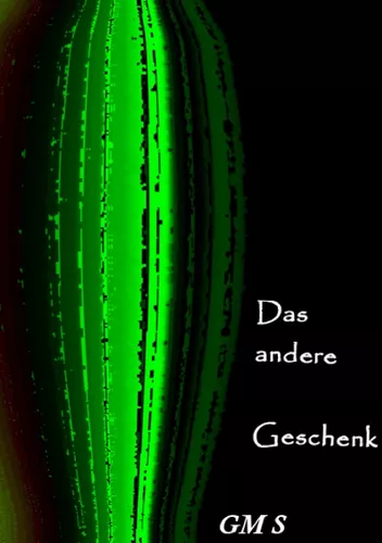 Das andere Geschenk