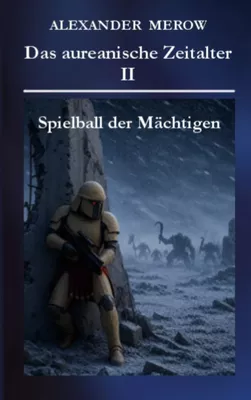 Das aureanische Zeitalter