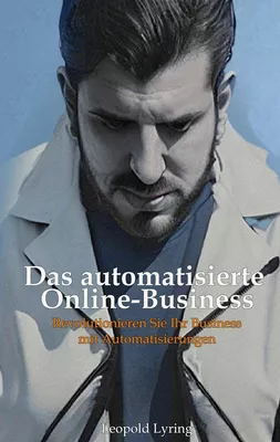 Das automatisierte Online Business