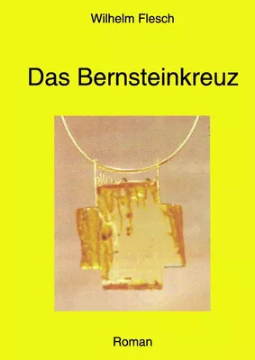 Das Bernsteinkreuz