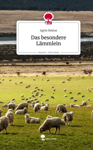 Das besondere Lämmlein. Life is a Story - story.one