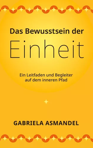 Das Bewusstsein der Einheit