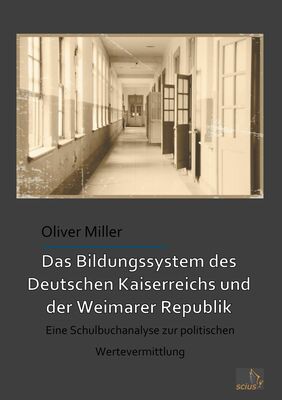 Das Bildungssystem des Deutschen Kaiserreichs und der Weimarer Republik