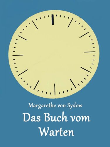 Das Buch vom Warten
