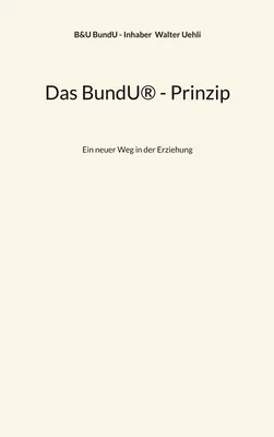 Das BundU® - Prinzip