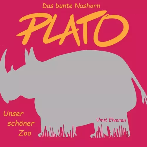 Das bunte Nashorn Plato