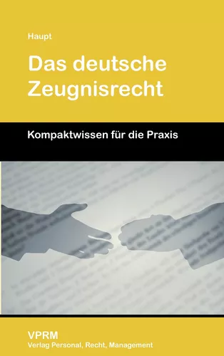 Das deutsche Zeugnisrecht