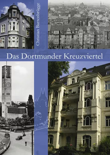 Das Dortmunder Kreuzviertel