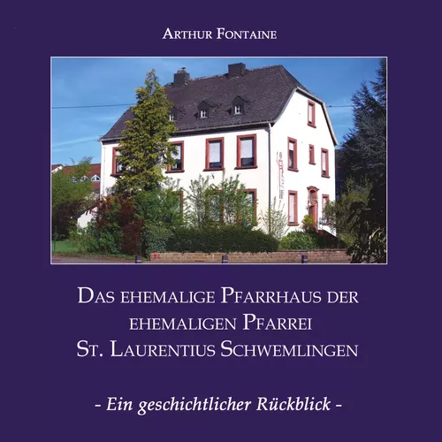 Das ehemalige Pfarrhaus der ehemaligen Pfarrei  St. Laurentius Schwemlingen