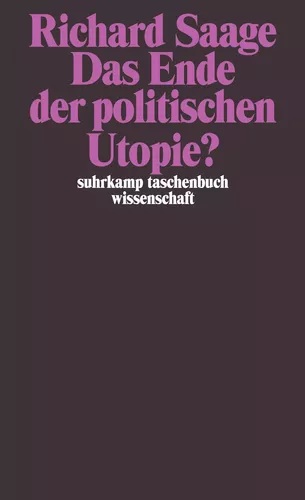 Das Ende der politischen Utopie?