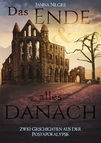 Das Ende und alles danach