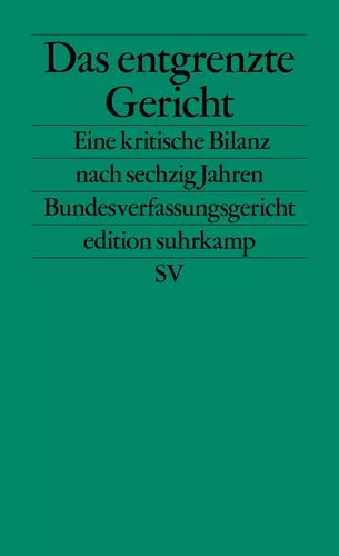 Das entgrenzte Gericht